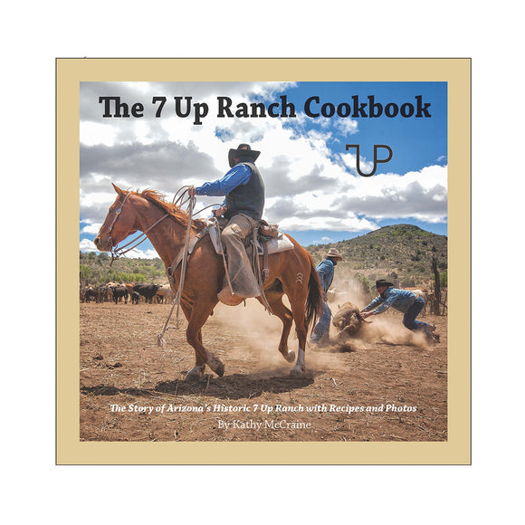 The 7 UP Ranch Cookbook