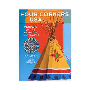 Four Corners USA: Wonders of the American Southwest by Jim Turner (Author);Larry Lindahl (photographer)
