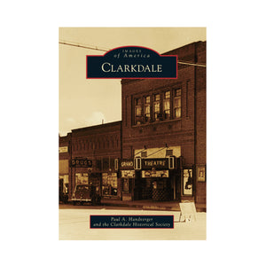 Clarkdale By Paul A. Handverger and the Clarkdale Historical Society