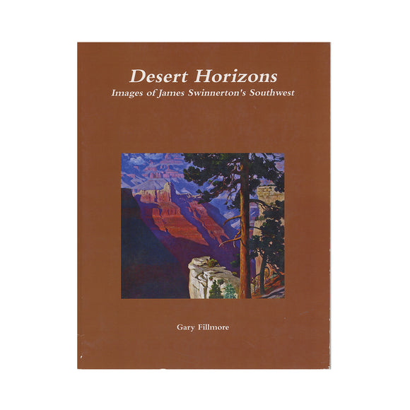 Desert Horizons-Images of James Swinnerton's Southwest