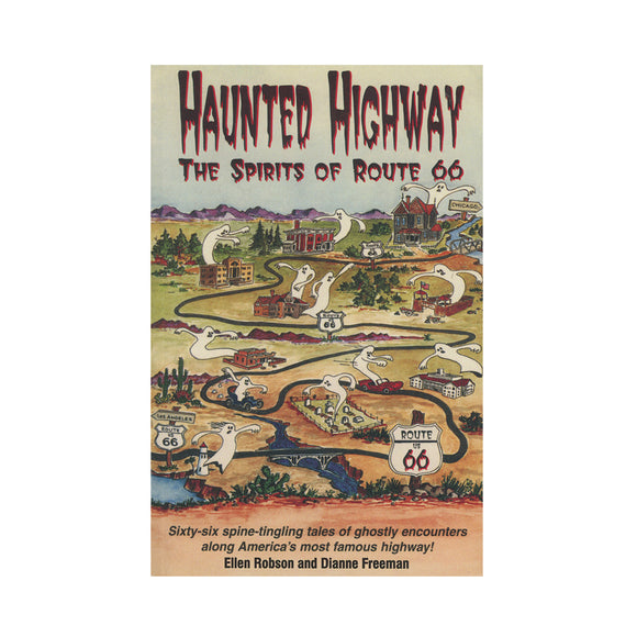 Haunted Highway The Spirits of Route 66