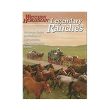 Legendary Ranches: The Horses, History And Traditions Of North America's Great Contemporary Ranches by Western Horsemen
