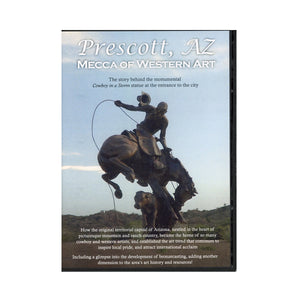 PRESCOTT, AZ: MECCA OF WESTERN ART  (DVD)